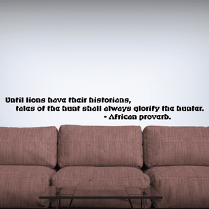 Wall decal featuring African proverb quote in bold black text