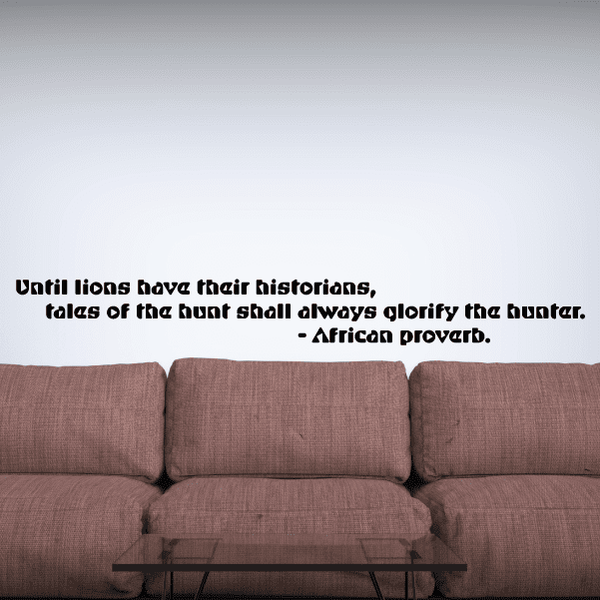 Wall decal featuring African proverb quote in bold black text