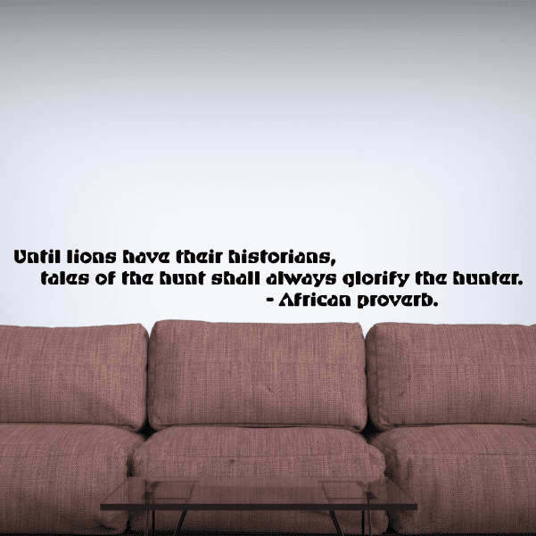Wall decal featuring African proverb quote in bold black text