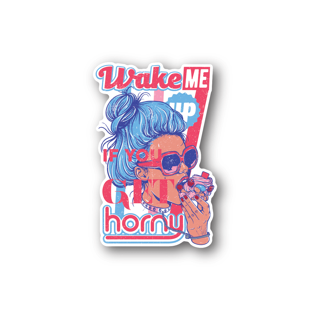 Image of Wake Me Up If You Get Horny Sticker