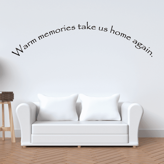 Image of Warm memories take us home Wall Decal