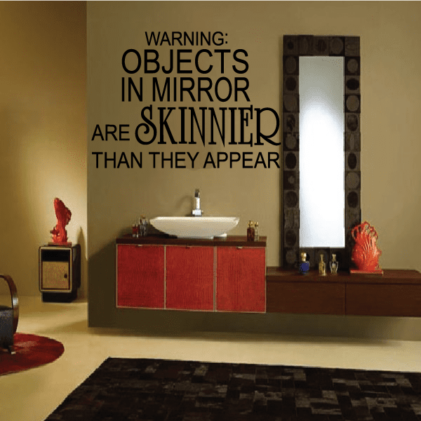 Image of Warning Objects In Mirror Are Skinnier Than They Appear Wall Decal