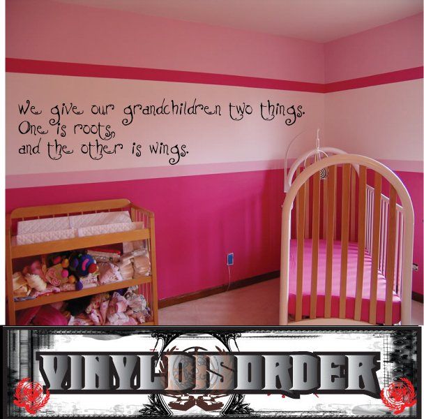 Image of We give our children two things Wall Decal