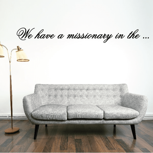 Image of We Have a Missionary in the Decal