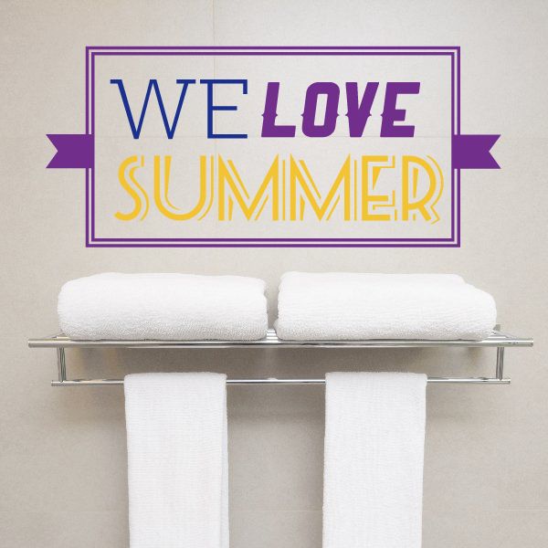 Wall decal with 'We Love Summer' quote in blue and gold on purple border