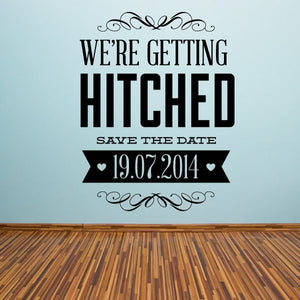 Wedding save the date decal with "We're Getting Hitched" and 19.07.2014 text