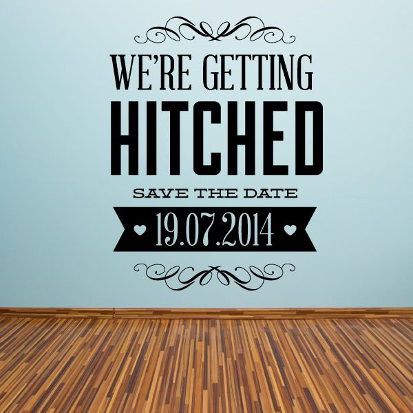 Image of We’re Getting Hitched Save The Date Wedding Decal