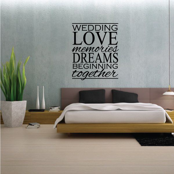 Wall decal with wedding quote: LOVE, memories, DREAMS, BEGINNING, together