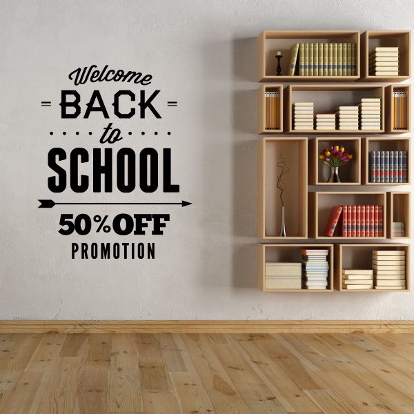 Wall decal: "Welcome Back to School" with "50% Off Promotion" text