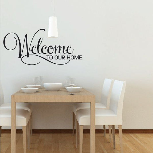 Image of Welcome To Our Home Decal