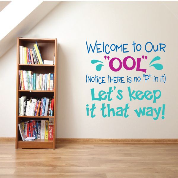 Wall decal with teal 'OOL' and colorful 'Welcome to our OOL' message