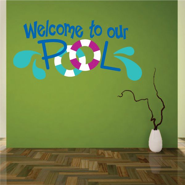 Pool welcome decal with 'Welcome to our Pool' text, lifebuoy and water splashes