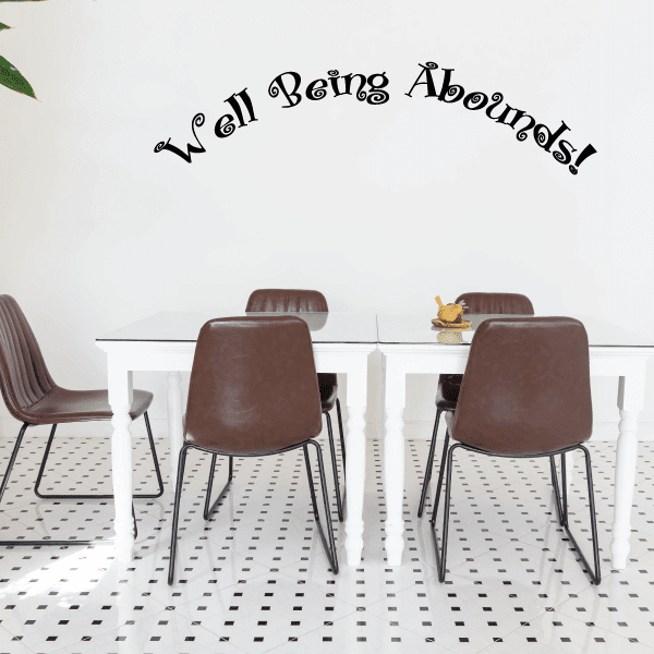 Image of Well Being Abounds Wall Decal