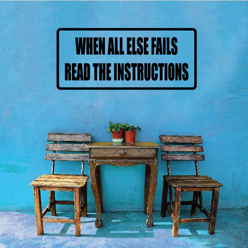 Image of When all else fails read the instructions Decal