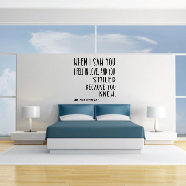 Wedding wall decal with quote: When I saw you I fell in love and you smiled