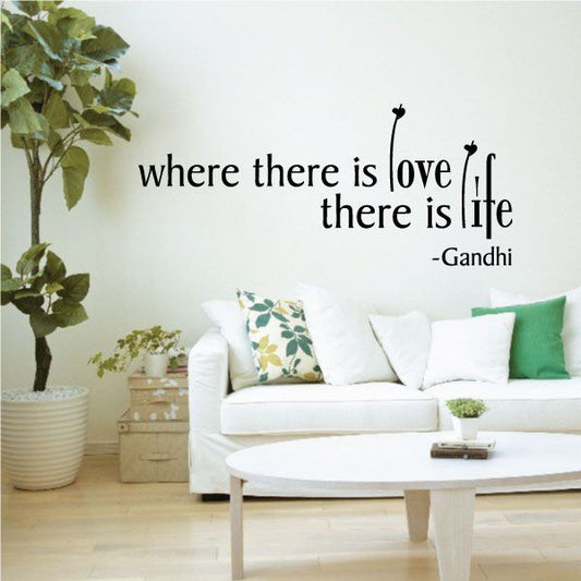 Image of Where there is love there is life Gandhi Decal