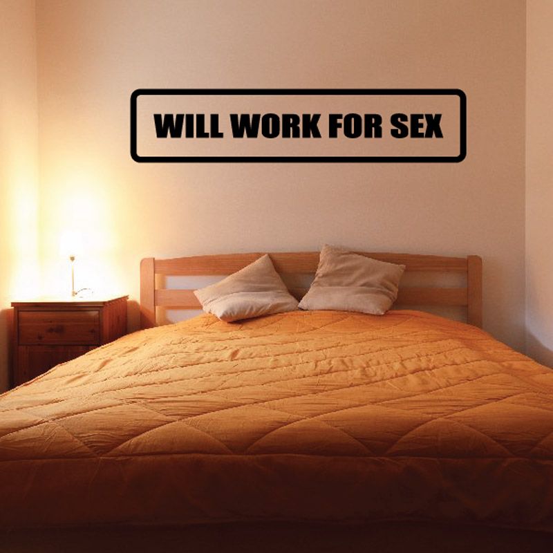 Image of Will work for sex Decal