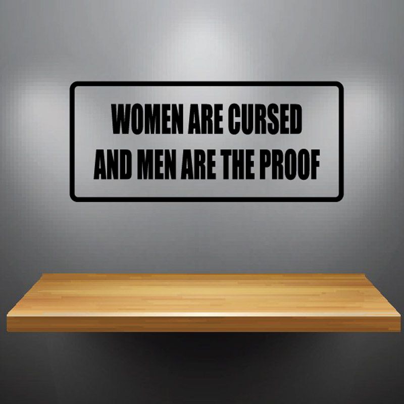 Image of Women are cursed and men are the proof Decal