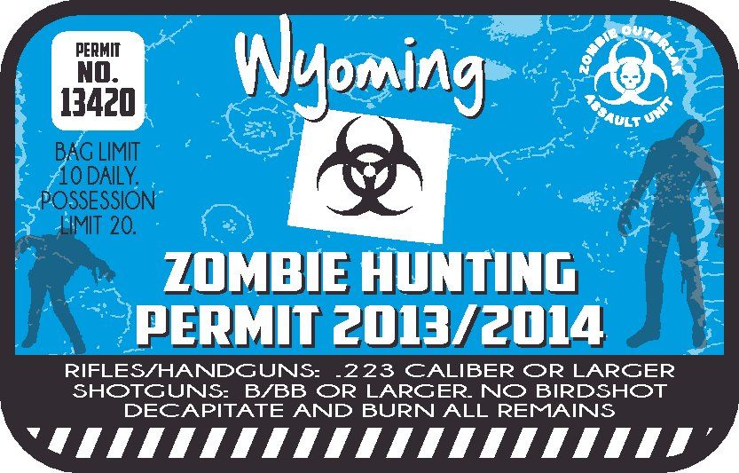 Wyoming zombie hunting permit sticker with biohazard icon, blue text.
