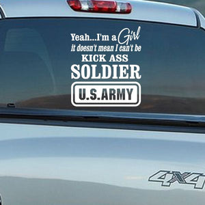 Car decal text: "Yeah I'm a Girl...Kick Ass Soldier U.S. Army" with 4x4