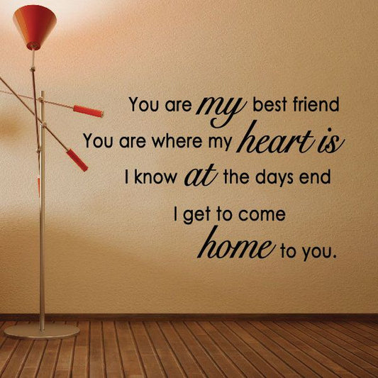 Image of You are my best friend you are where my heart is Wall Decal