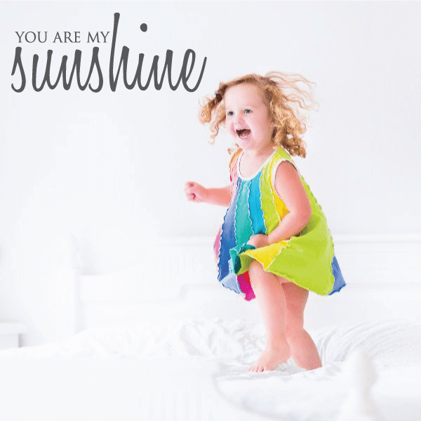 You are my sunshine wall decal with large script text