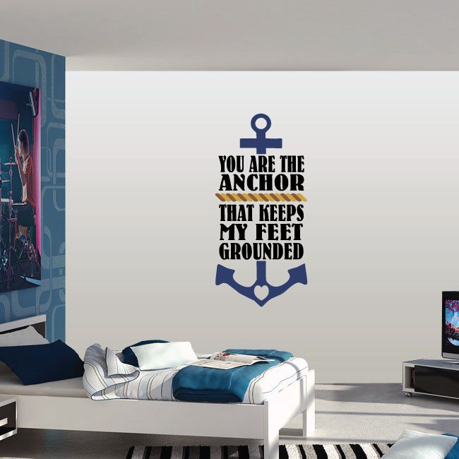 Image of You Are The Anchor That Keeps My Feet Grounded Printed Die Cut Wall Decal