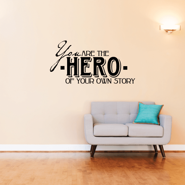 Image of You are the hero of your own story Decal