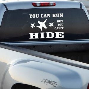 Car hood decal with white jet graphic and bold YOU CAN RUN HIDE text