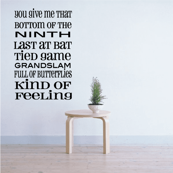Wall decal with black baseball quote text: bottom of the ninth feeling