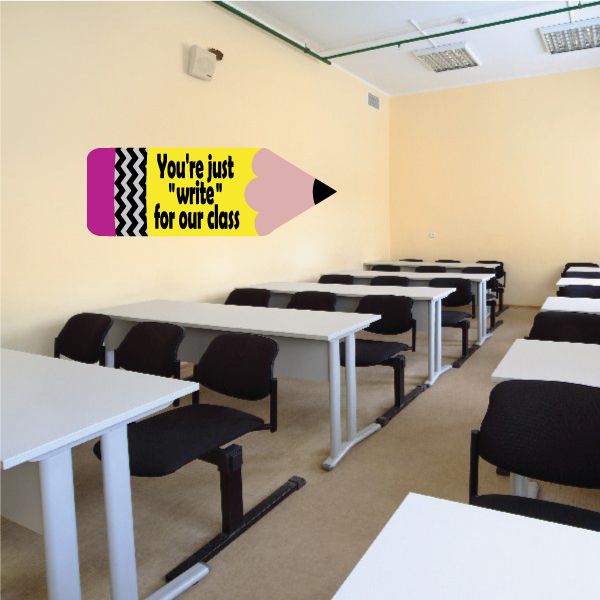 Purple classroom wall decal with "You're just \"Write\" for our class" text and arrow