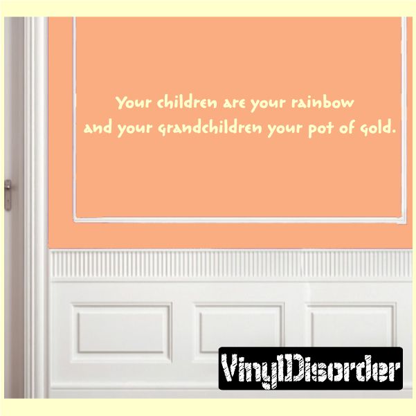 Image of Your children are your rainbow Wall Decal