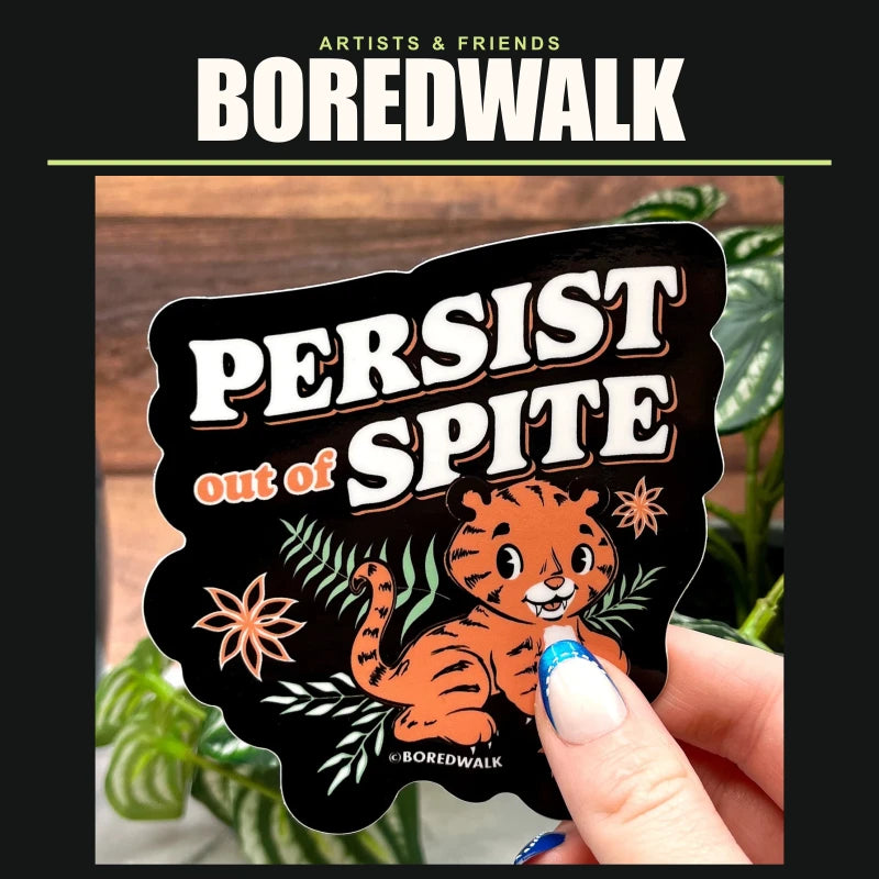 Boredwalk artist cover with their original Persist Out of Spite tiger sticker photograph