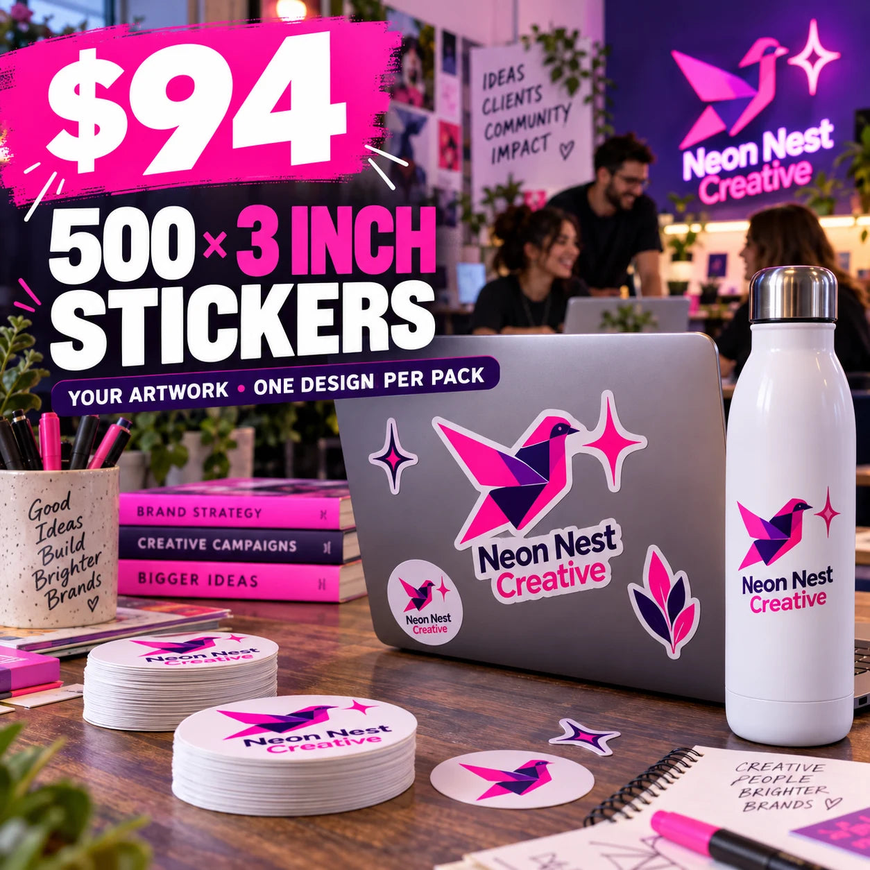Neon Nest Creative fictional example: 500 custom 3 inch stickers for $94