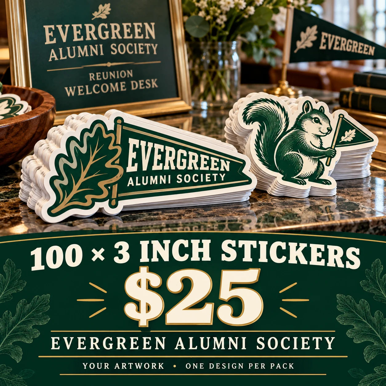 Evergreen Alumni Society fictional example: 100 custom 3 inch stickers for $25