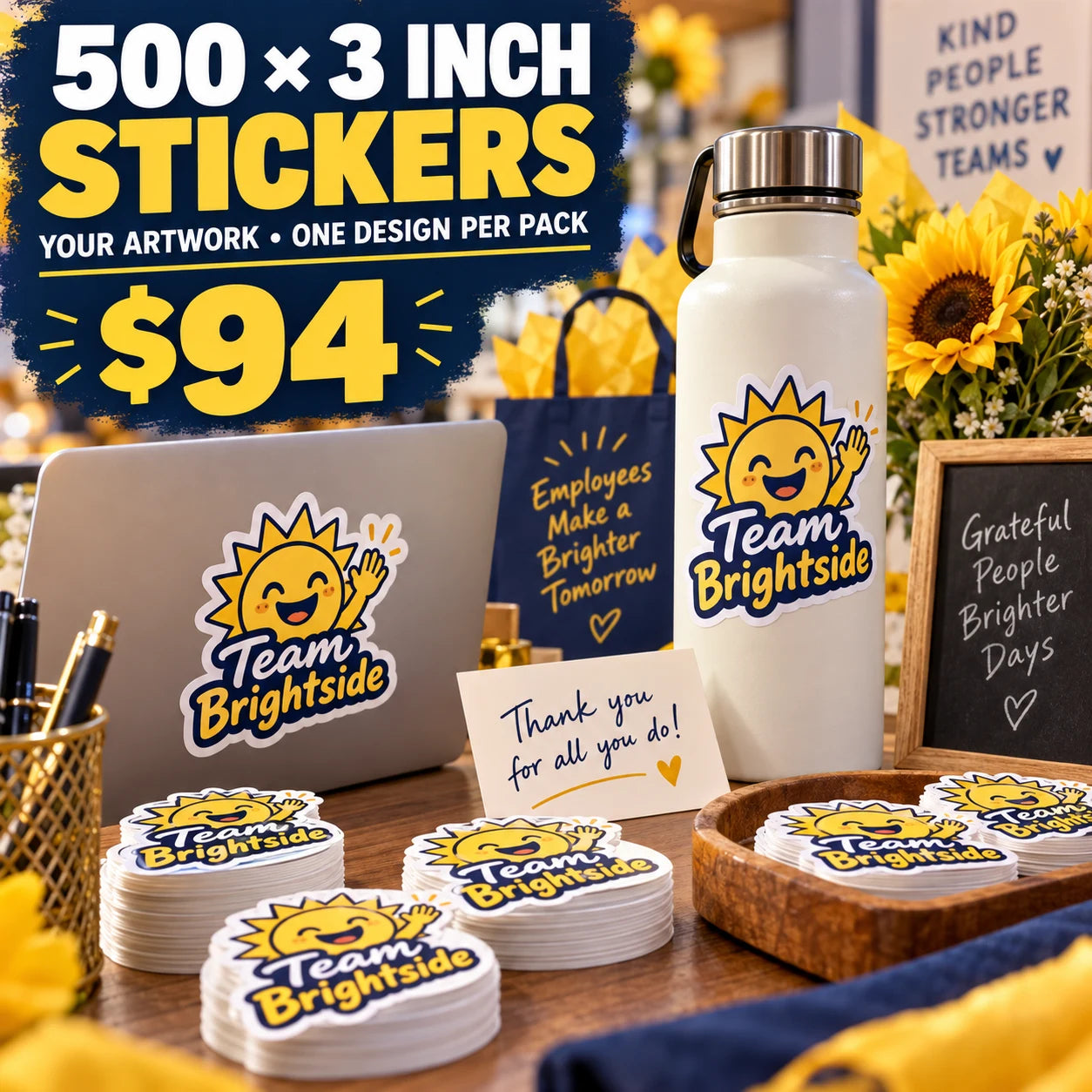 Team Brightside fictional example: 500 custom 3 inch stickers for $94