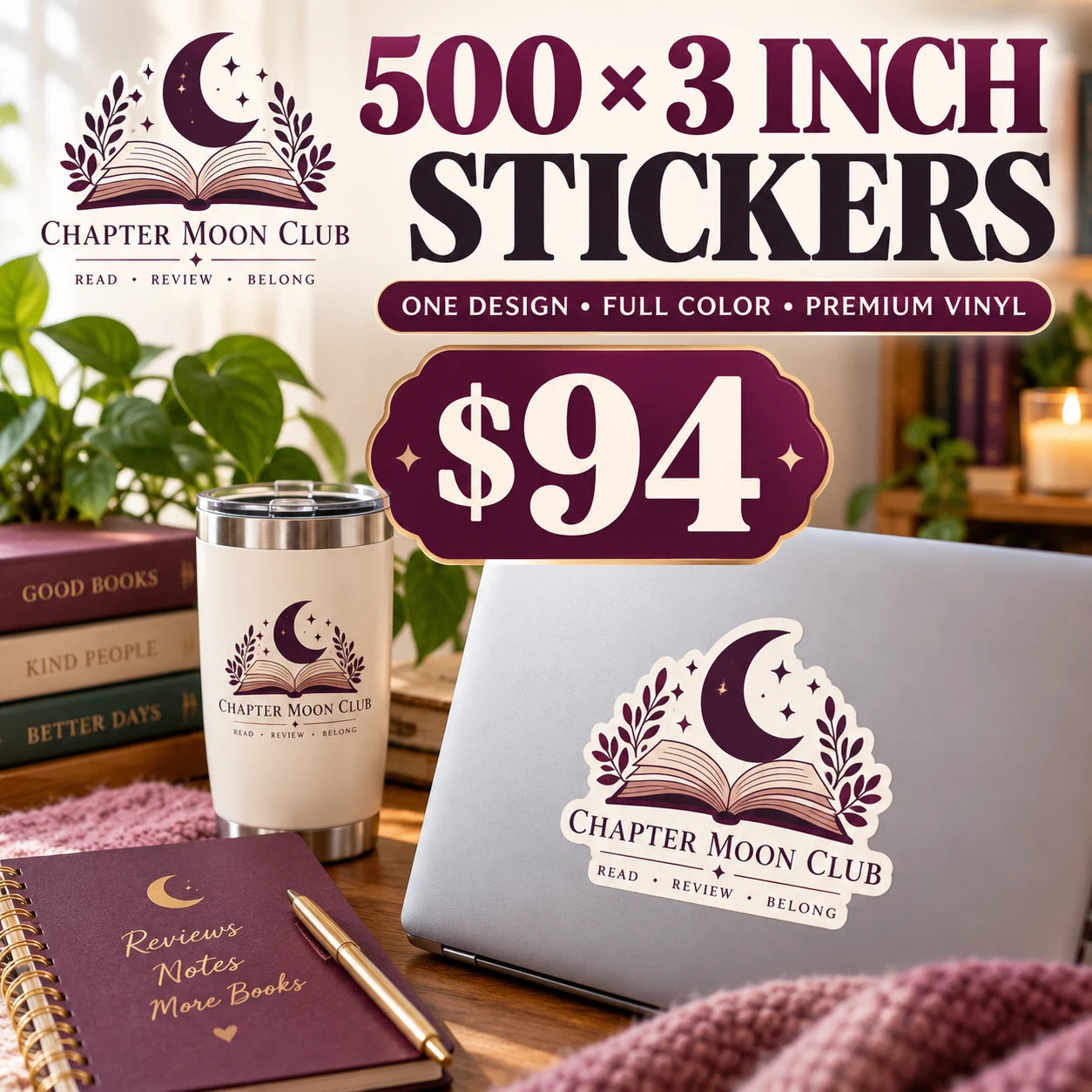 Chapter Moon Club fictional example: 500 custom 3 inch stickers for $94