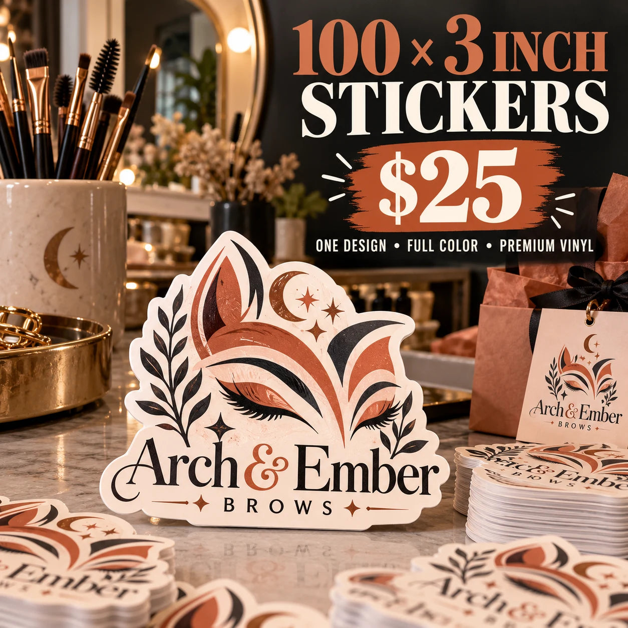 Arch & Ember Brows fictional example: 100 custom 3 inch stickers for $25