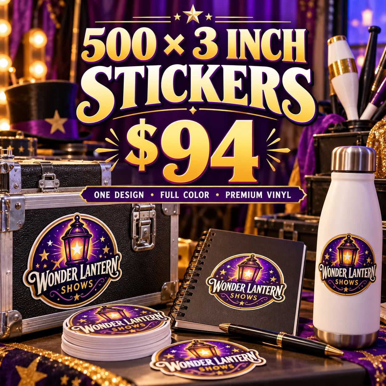 Wonder Lantern Shows fictional example: 500 custom 3 inch stickers for $94