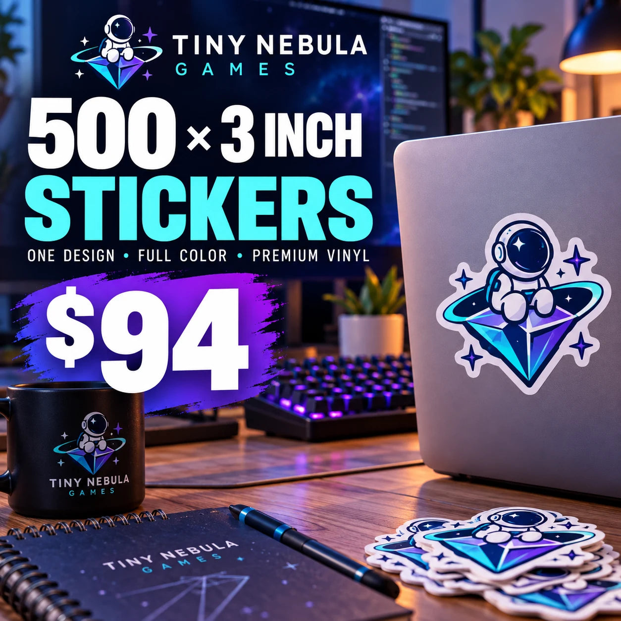 Tiny Nebula Games fictional example: 500 custom 3 inch stickers for $94