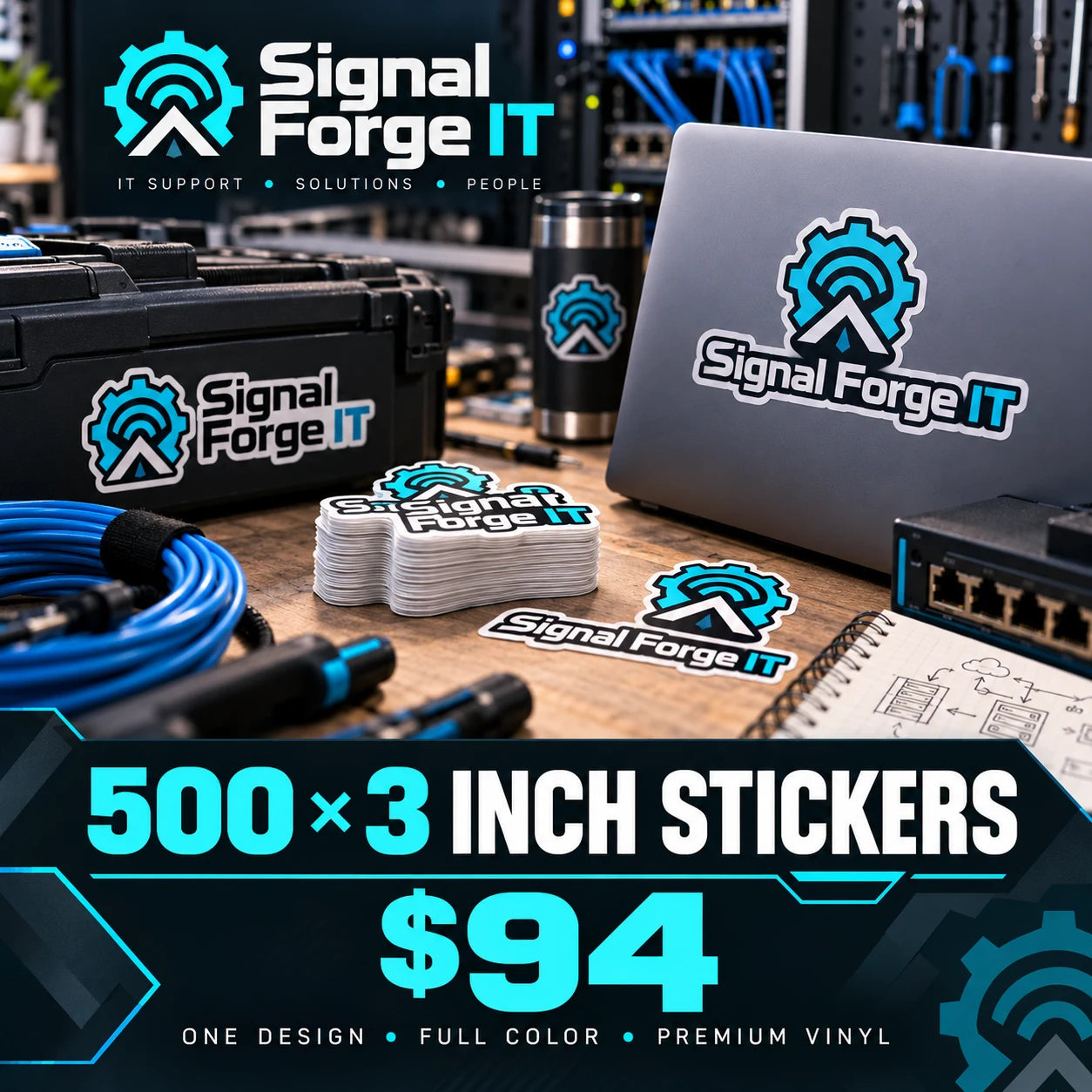 Signal Forge IT fictional example: 500 custom 3 inch stickers for $94