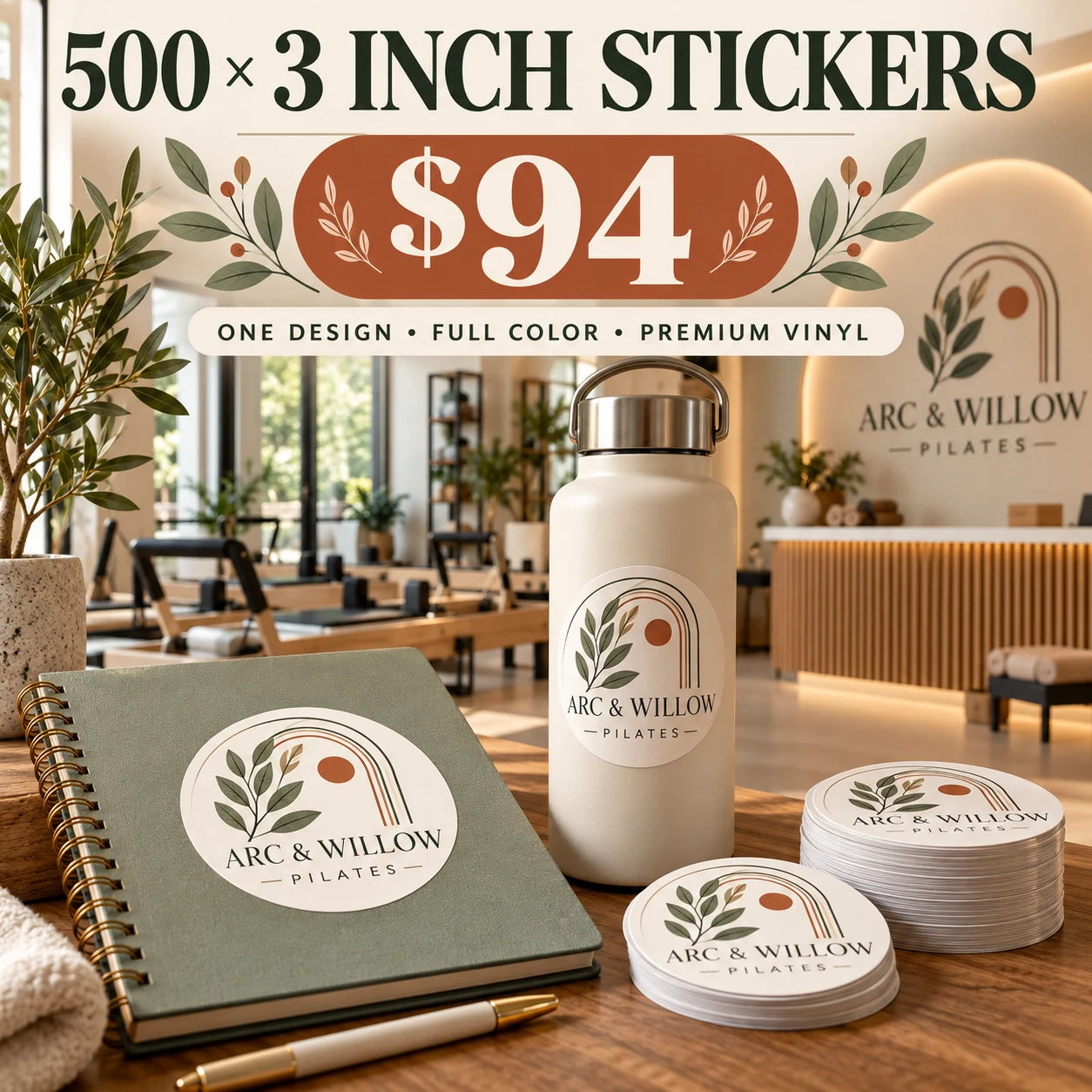 Arc & Willow Pilates fictional example: 500 custom 3 inch stickers for $94