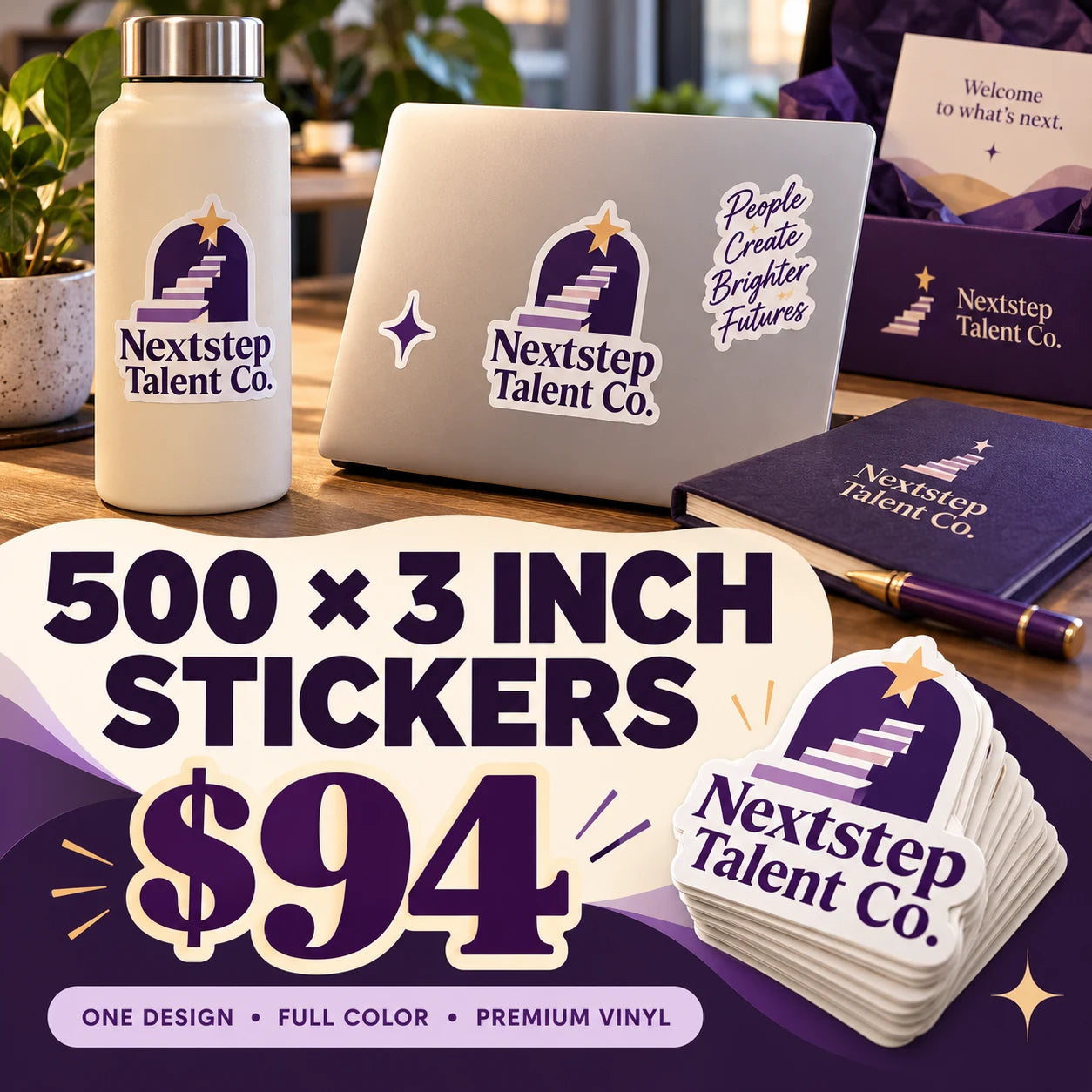 Nextstep Talent Co. fictional example: 500 custom 3 inch stickers for $94