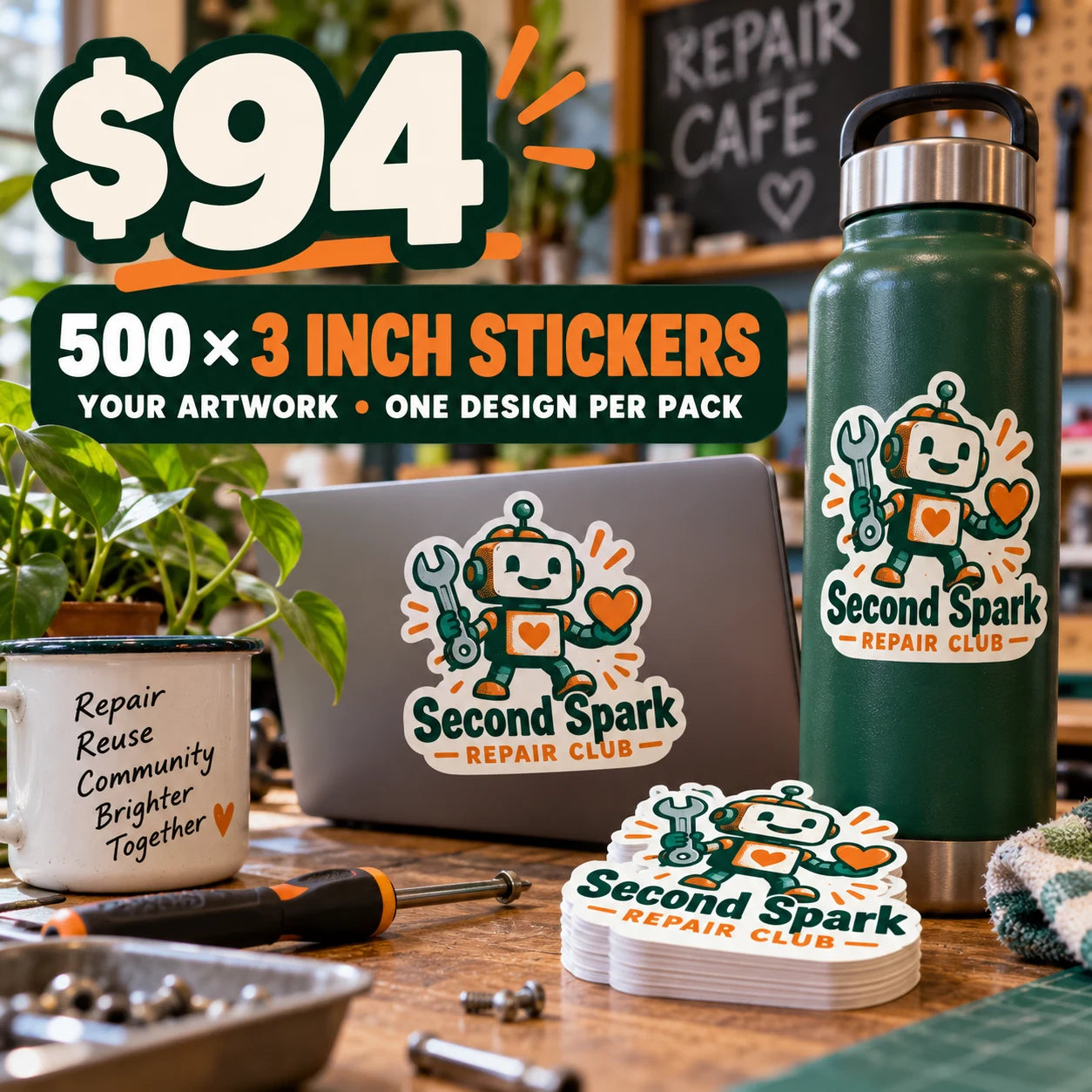 Second Spark Repair Club fictional example: 500 custom 3 inch stickers for $94