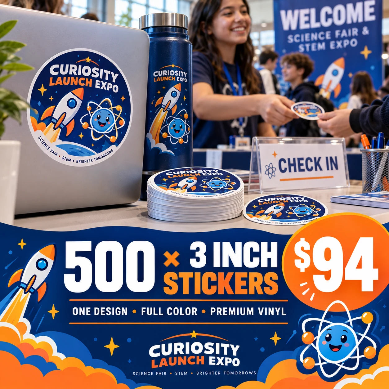 Curiosity Launch Expo fictional example: 500 custom 3 inch stickers for $94