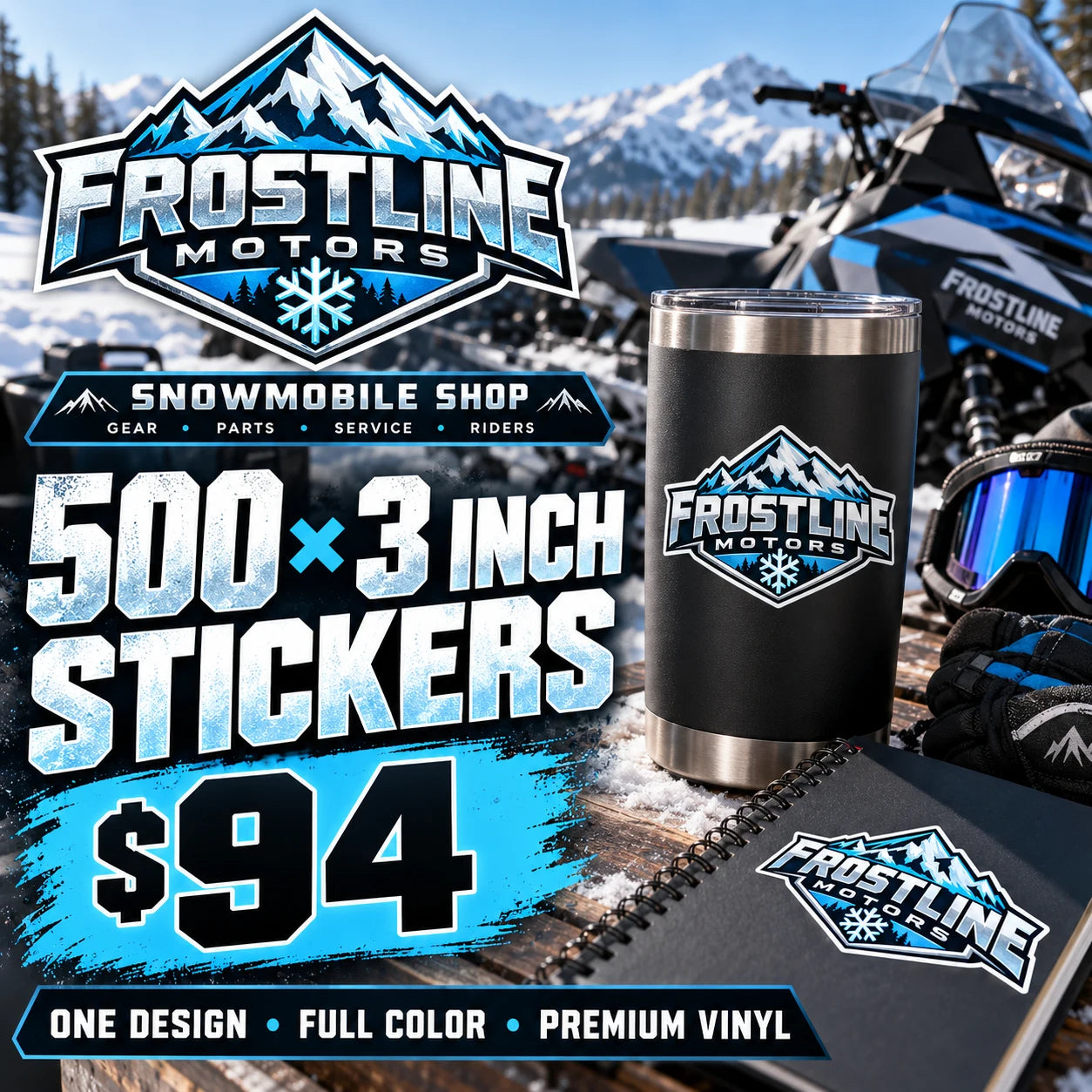 Frostline Motors fictional example: 500 custom 3 inch stickers for $94