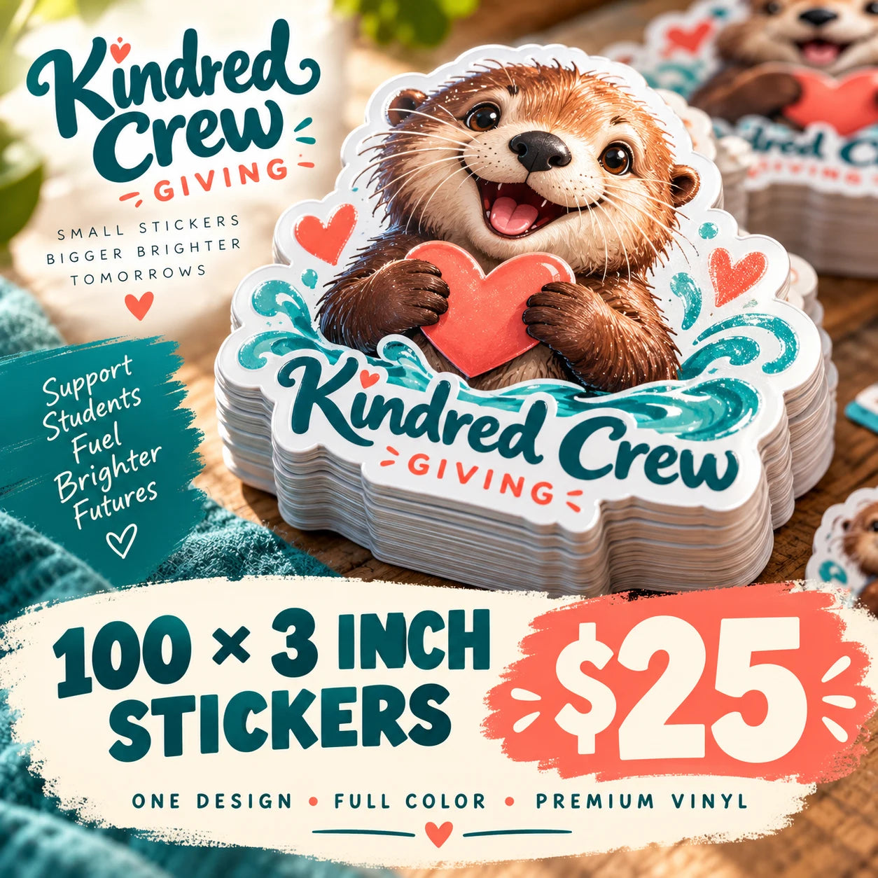 Kindred Crew Giving fictional example: 100 custom 3 inch stickers for $25