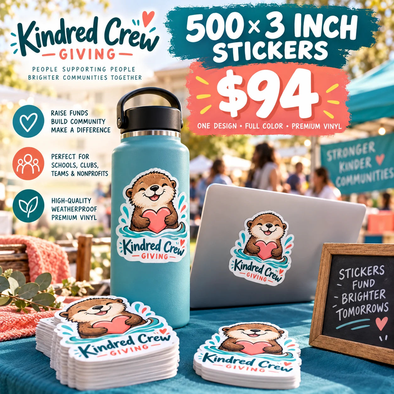Kindred Crew Giving fictional example: 500 custom 3 inch stickers for $94