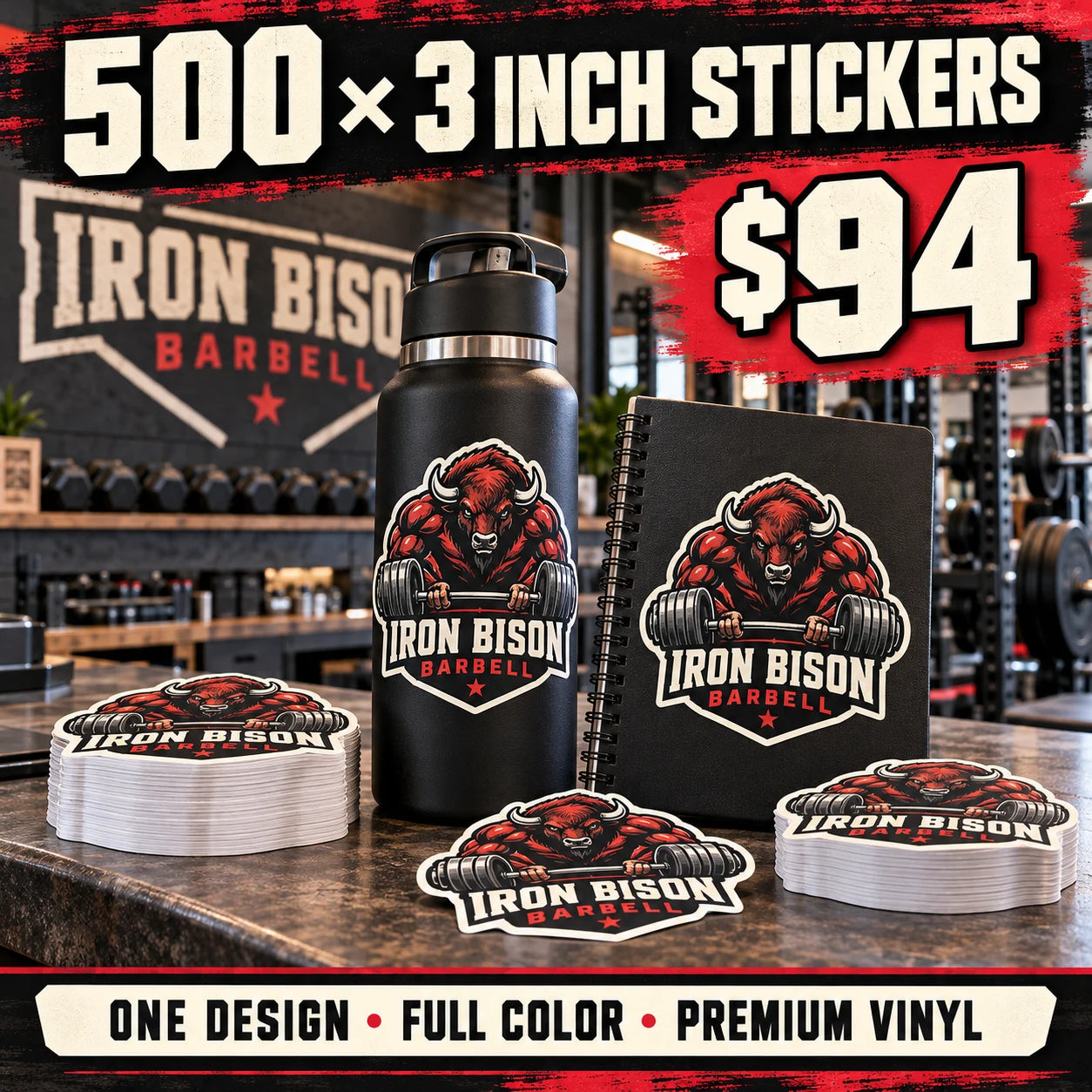 Iron Bison Barbell fictional example: 500 custom 3 inch stickers for $94