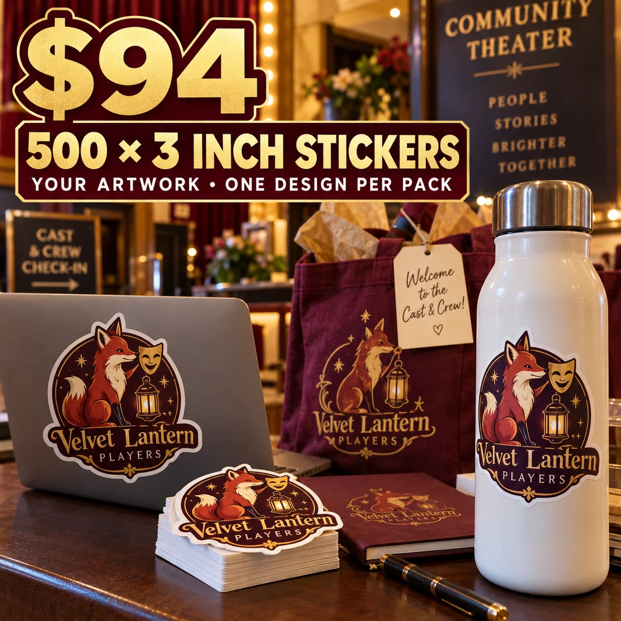 Velvet Lantern Players fictional example: 500 custom 3 inch stickers for $94